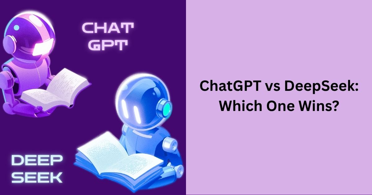 ChatGPT vs DeepSeek: Which One Wins?