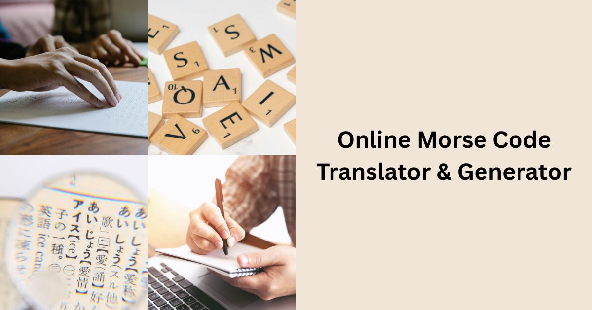 Online Morse Code Translator & Generator