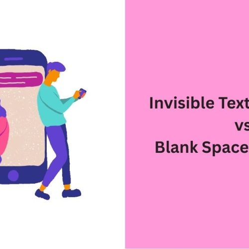 Invisible Text Generator VS Blank Space Generator