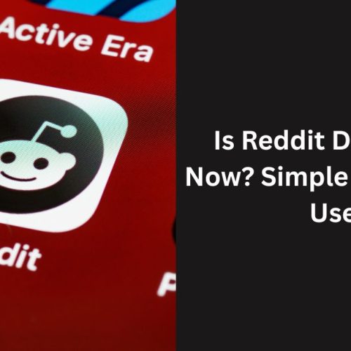 Is Reddit Down Right Now? Simple Solution for Users